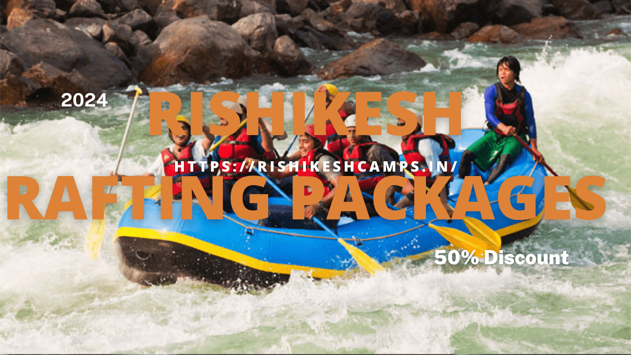 Rishikesh Rafting Packages Book Now Only